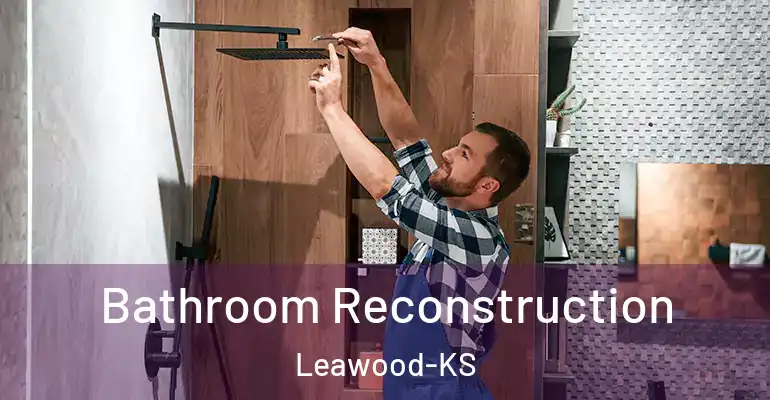 inner Bathroom imggen Bathroom Reconstruction Leawood-KS