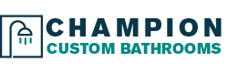 Champion Custom Bathrooms